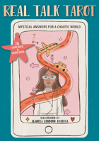 Real Talk Tarot, 78 Card Deck and Guide Book: Mystical Answers for a Chaotic World 0760371210 Book Cover