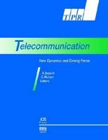 Telecommunication: New Dynamics And Driving Forces, Published In The Telecommunications Policy Research 9051992564 Book Cover
