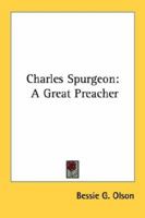 Charles Spurgeon: A great preacher 1258987139 Book Cover
