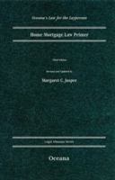 Home Mortgage Law Primer 2d Edition (Oceana's Legal Almanac Series: Law for the Layperson, ISSN 1075-7376) 0195386167 Book Cover