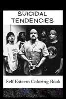Self Esteem Coloring Book: Suicidal Tendencies Inspired Illustrations B093RV4X4S Book Cover