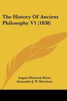The History of Ancient Philosophy, Volume 1 1104914123 Book Cover