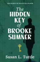 Hidden Key of Brooke Sumner (3) 0825448611 Book Cover