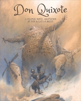 Don Quixote: A Graphic Novel Adaptation 141979177X Book Cover