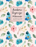 Academic Planner Organizer July 2020-June 2021: Scheduler Organizer  52 week  academic planner time management  appointment book college students high ... - June 2021 (july 2020-june 2021 planner) 1661629482 Book Cover