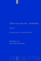 Nilus Von Ancyra Schriften: Kommentar Zum Hohelied (Patristische Texte Und Studien) 3110178907 Book Cover