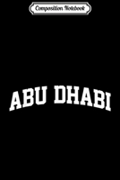 Composition Notebook: Abu Dhabi Vintage Retro Sports Team College Gym Arch Journal/Notebook Blank Lined Ruled 6x9 100 Pages 1709852208 Book Cover