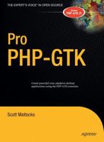 Pro PHP-GTK (Pro) 1590596137 Book Cover