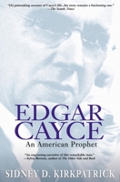 Edgar Cayce: An American Prophet 1573228966 Book Cover