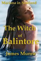 The Witch Of Balintore 1411655419 Book Cover