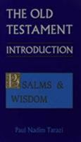 The Old Testament: An Introduction : Psalms and Wisdom (Old Testament Introduction (St. Vladimirs)) 0881411078 Book Cover
