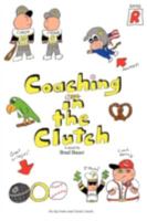 Coaching in the Clutch 1440124655 Book Cover