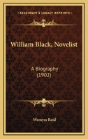 William Black 1444663585 Book Cover