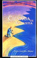 Cienaga de la Angustia 0976207028 Book Cover