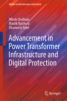 Advancement in Power Transformer Infrastructure and Digital Protection 9819938694 Book Cover