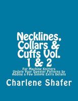 Necklines, Collars and Cuffs Vol. 1 And 2 1727762754 Book Cover