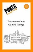 Poker The Next Level: Tournament and Game Strategy 0980526388 Book Cover