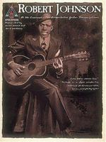 Robert Johnson - At the Crossroads (Artist Transcriptions) 0793510937 Book Cover