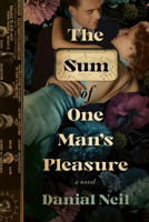 The Sum of One Man's Pleasure 1774390787 Book Cover