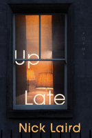 Up Late: Poems 1324110422 Book Cover