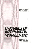 Dynamics of Information Management: Concepts and Issues 0893914045 Book Cover