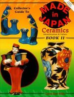 The Collector's Guide to Made in Japan Ceramics: Identification & Values 0891455825 Book Cover