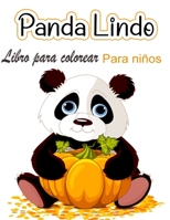 Libro para colorear del lindo panda para niños: Páginas para colorear para niños que aman a los pandas lindos, regalo para niños y niñas de 2 a 8 años 8775850710 Book Cover