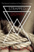 Strapped Down 1494353865 Book Cover