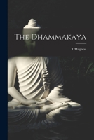 The Dhammakaya 1018536388 Book Cover