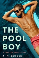 The Pool Boy B0B925X3X5 Book Cover