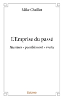 L’Emprise du passé (French Edition) 2414371668 Book Cover