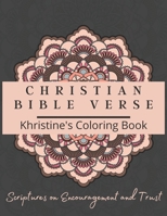 Christian Bible Verse Khristine's Coloring Book: Scriptures on Encouragement and Trust - Personalized B08LP9H74W Book Cover