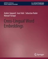 Cross-Lingual Word Embeddings 3031010434 Book Cover