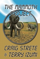 The Mammoth Project 1087228247 Book Cover