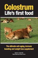 Colostrum Life's first food 0908850433 Book Cover