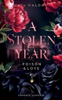 A stolen Year: Poison & Love (German Edition) 3769321200 Book Cover