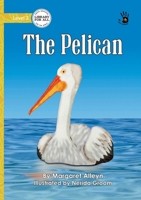 The Pelican - Our Yarning 1923594516 Book Cover