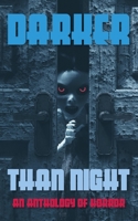 Darker Than Night : An Anthology of Horror 173519932X Book Cover