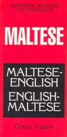 Dic Maltese-English English-Maltese Dictionary and Phrasebook (Hippocrene Dictionaries & Phrasebooks) 0781805651 Book Cover