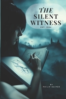 The Silent Witness B0DGC6BLGL Book Cover