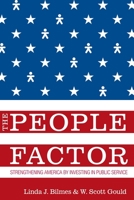 The People Factor: Strengthening America by Investing in Public Service 0815701411 Book Cover