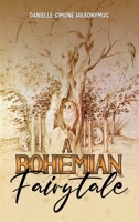 A Bohemian Fairytale 1035897733 Book Cover