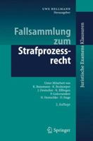 Fallsammlung zum Strafprozessrecht (Juristische ExamensKlausuren) (German Edition) 3540737758 Book Cover