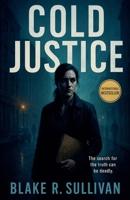 Cold Justice B0F9RCSDQ2 Book Cover