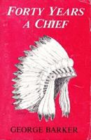 Forty years a chief 0919566693 Book Cover