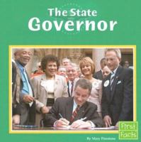 The State Governor (First Facts) 0736846921 Book Cover