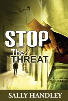 Stop the Threat B08YQR5WSQ Book Cover