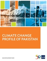 Climate Change Profile of Pakistan 9292577212 Book Cover