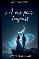 À eux pour toujours (French Edition) B0GKZX7425 Book Cover