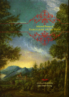 Selected Poems of Garcilaso de la Vega: A Bilingual Edition 0226141888 Book Cover